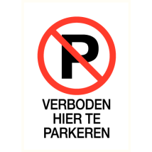 Verboden hier te parkeren – kunststof plaat 140 x 200 mm
