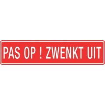 PAS OP ! ZWENKT UIT sticker