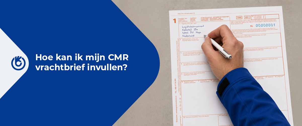 Hoe kan ik mijn CMR vrachtbrief invullen?