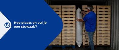 Hoe plaats en vul je een stuwzak?