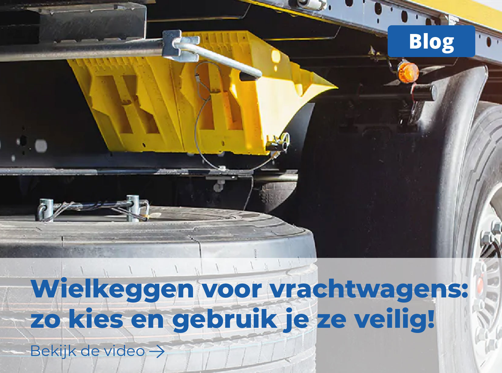 wielkeggen-voor-vrachtwagens-zo-kies-en-gebruik-je-ze-veilig