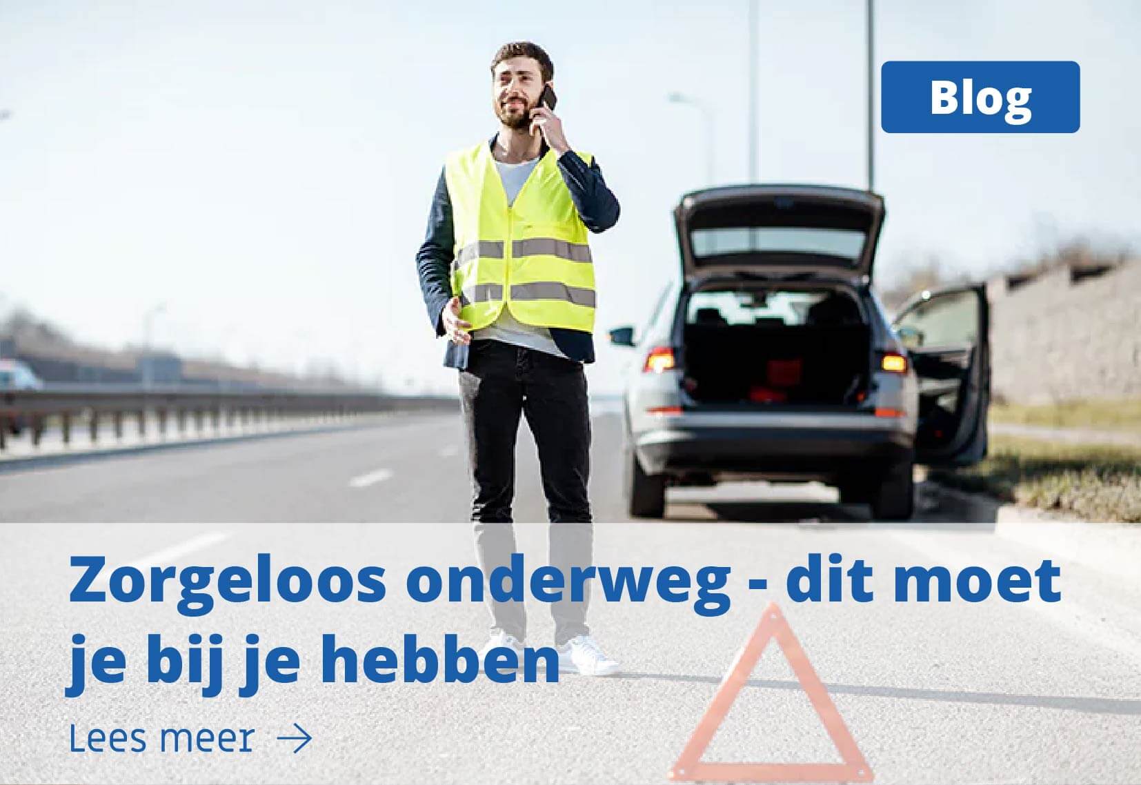 /blog/post/zorgeloos-onderweg-dit-moet-je-bij-je-hebben